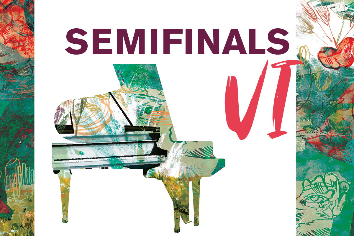 Semifinals VI